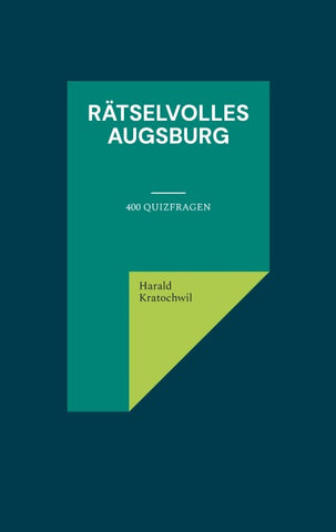 Rätselvolles Augsburg