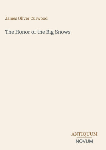 The Honor of the Big Snows