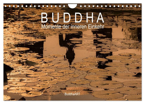 Buddha - Momente der inneren Einkehr (Wandkalender 2026 DIN A4 quer), CALVENDO Monatskalender