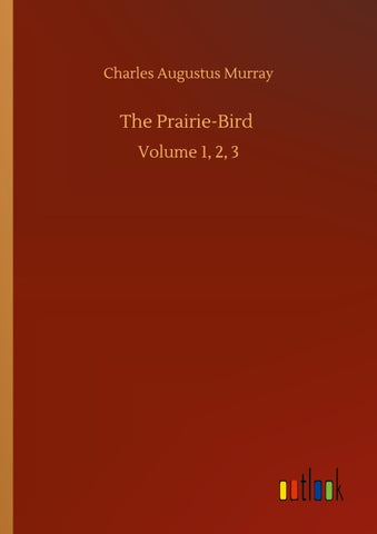 The Prairie-Bird