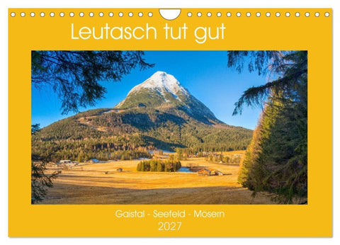 Leutasch tut gut (Wandkalender 2027 DIN A4 quer), CALVENDO Monatskalender