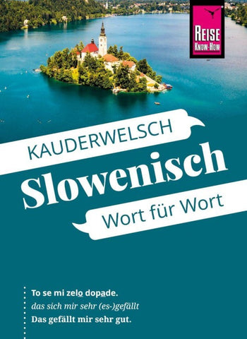 Reise Know-How Sprachführer Slowenisch - Wort für Wort