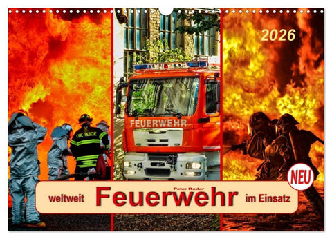 Feuerwehr - weltweit im Einsatz (Wandkalender 2026 DIN A3 quer), CALVENDO Monatskalender