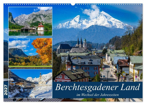 Berchtesgadener Land im Wechsel der Jahreszeiten (Wandkalender 2027 DIN A2 quer), CALVENDO Monatskalender