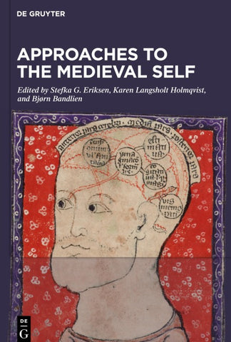 Approaches to the Medieval Self