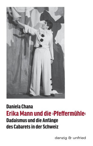 Erika Mann und die 'Pfeffermühle'