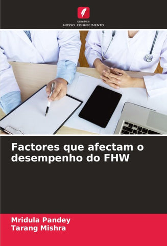 Factores que afectam o desempenho do FHW