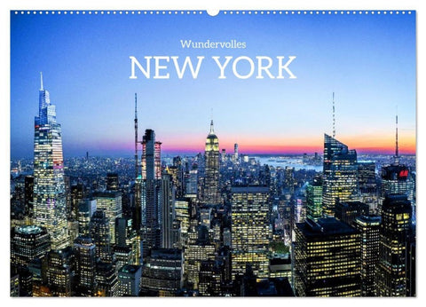 Wundervolles New York (Wandkalender 2027 DIN A2 quer), CALVENDO Monatskalender