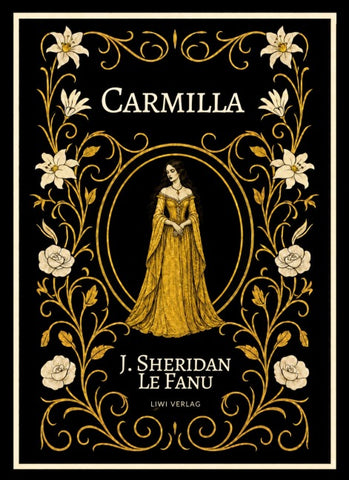 Joseph Sheridan Le Fanu: Carmilla (English Edition)