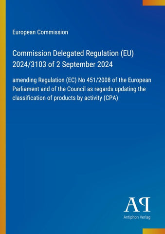 Commission Delegated Regulation (EU) 2024/3103 of 2 September 2024