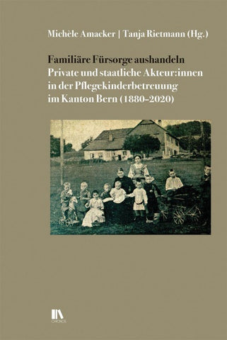 Familiäre Fürsorge aushandeln