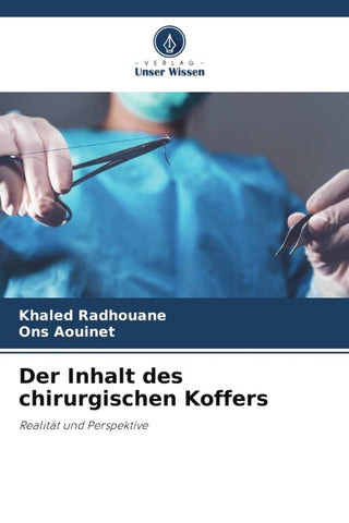 Der Inhalt des chirurgischen Koffers