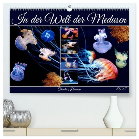 In der Welt der Medusen (hochwertiger Premium Wandkalender 2027 DIN A2 quer), Kunstdruck in Hochglanz