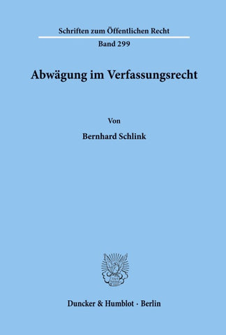 Abwägung im Verfassungsrecht.
