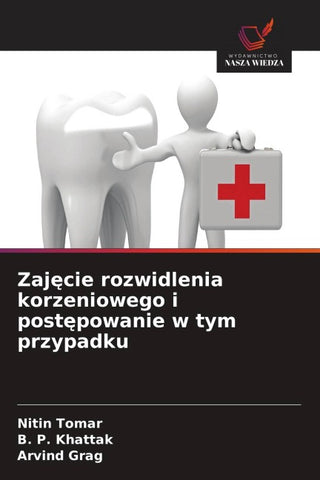 Zaj¿cie rozwidlenia korzeniowego i post¿powanie w tym przypadku
