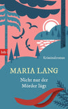Nicht nur der Mörder lügt