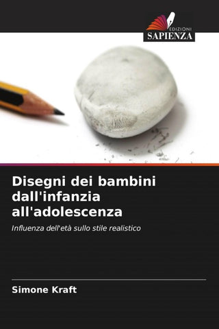 Disegni dei bambini dall'infanzia all'adolescenza