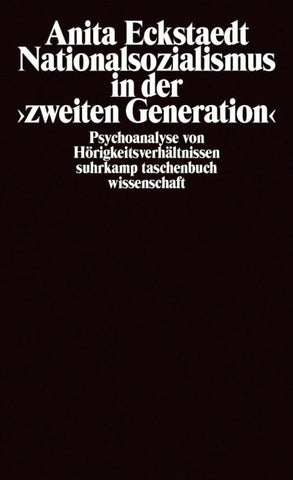 Nationalsozialismus in der »zweiten Generation«