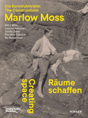 Räume schaffen. Die Konstruktivistin Marlow Moss - CREATING SPACE – THE CONSTRUCTIVIST MARLOW MOSS