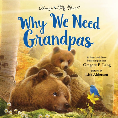 Why We Need Grandpas