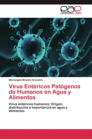 Virus Entéricos Patógenos de Humanos en Agua y Alimentos