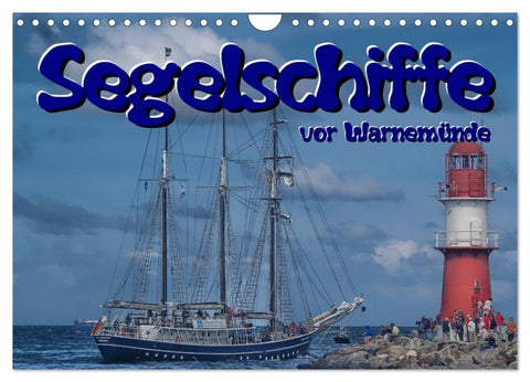 Segelschiffe vor Warnemünde (Wandkalender 2026 DIN A4 quer), CALVENDO Monatskalender