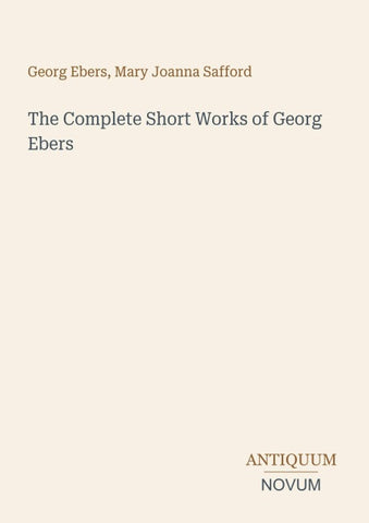 The Complete Short Works of Georg Ebers