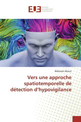 Vers une approche spatiotemporelle de détection d'hypovigilance