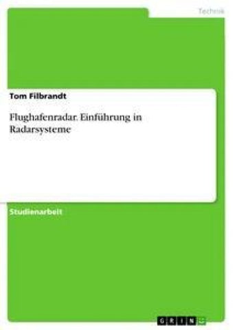 Flughafenradar. Einführung in Radarsysteme