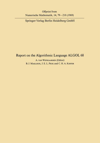 Report of Algorithmic Language ALGOL 68
