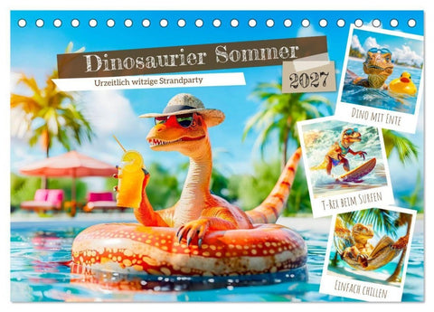 Dinosaurier Sommer - Urzeitlich witzige Strandparty (Tischkalender 2027 DIN A5 quer), CALVENDO Monatskalender