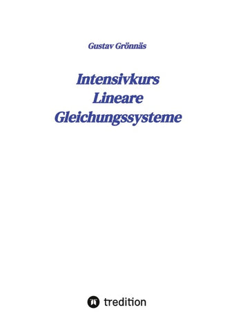 Intensivkurs Lineare Gleichungssysteme