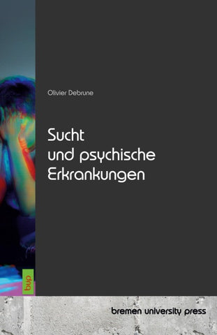 Sucht und psychische Erkrankungen