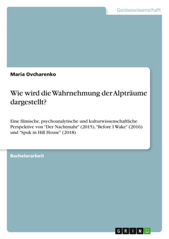 Wie wird die Wahrnehmung der Alpträume dargestellt?