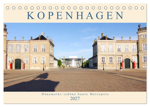 Kopenhagen. Dänemarks schöne bunte Metropole (Tischkalender 2027 DIN A5 quer), CALVENDO Monatskalender