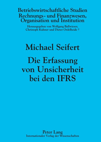 Die Erfassung von Unsicherheit bei den IFRS