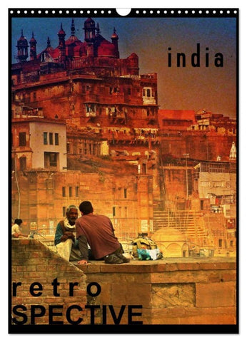 india RETROspective - Indien Kalender (Wandkalender 2026 DIN A3 hoch), CALVENDO Monatskalender