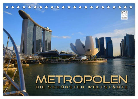 METROPOLEN - die schönsten Weltstädte (Tischkalender 2026 DIN A5 quer), CALVENDO Monatskalender