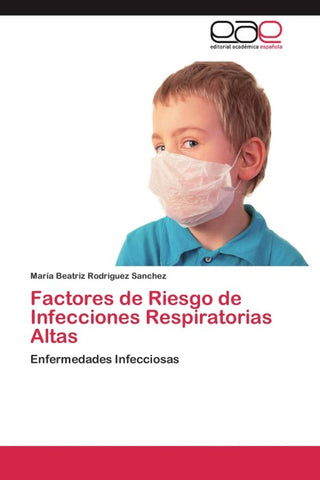 Factores de Riesgo de Infecciones Respiratorias Altas
