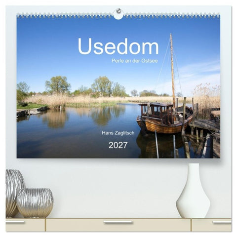 Usedom - Perle an der Ostsee (hochwertiger Premium Wandkalender 2027 DIN A2 quer), Kunstdruck in Hochglanz