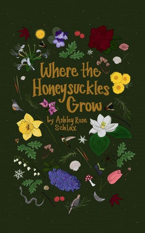 Where the Honeysuckles Grow