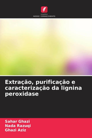 Extração, purificação e caracterização da lignina peroxidase