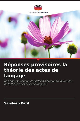 Réponses provisoires la théorie des actes de langage