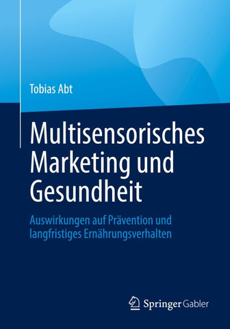 Multisensorisches Marketing und Gesundheit