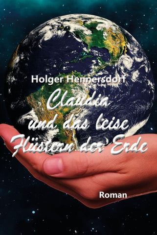 Claudia und das leise Flüstern der Erde