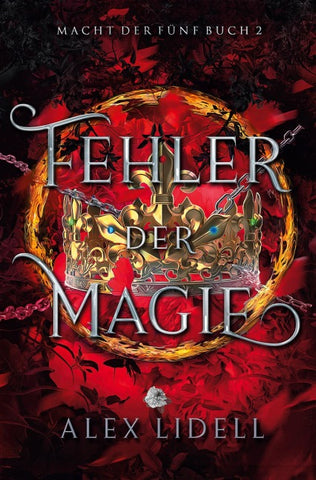 Fehler der Magie: Macht der Fünf Buch 2