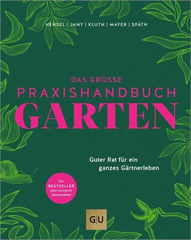 Das große Praxishandbuch Garten