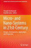 Micro- and Nano-Systems in 21st-Century