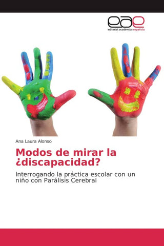 Modos de mirar la ¿discapacidad?