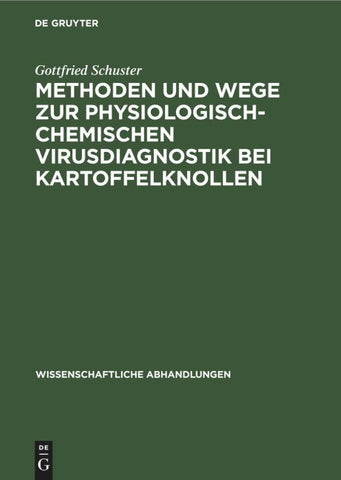 Methoden und Wege zur physiologisch-chemischen Virusdiagnostik bei Kartoffelknollen